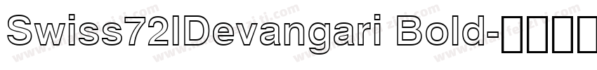 Swiss72IDevangari Bold字体转换